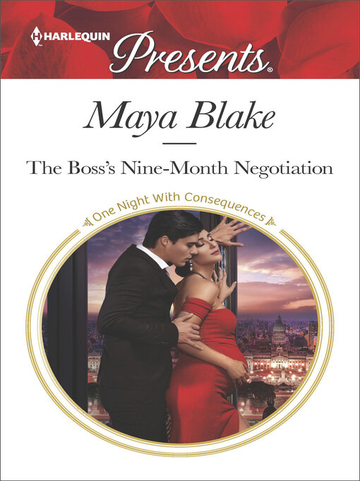 Title details for The Boss's Nine-Month Negotiation by Maya Blake - Available